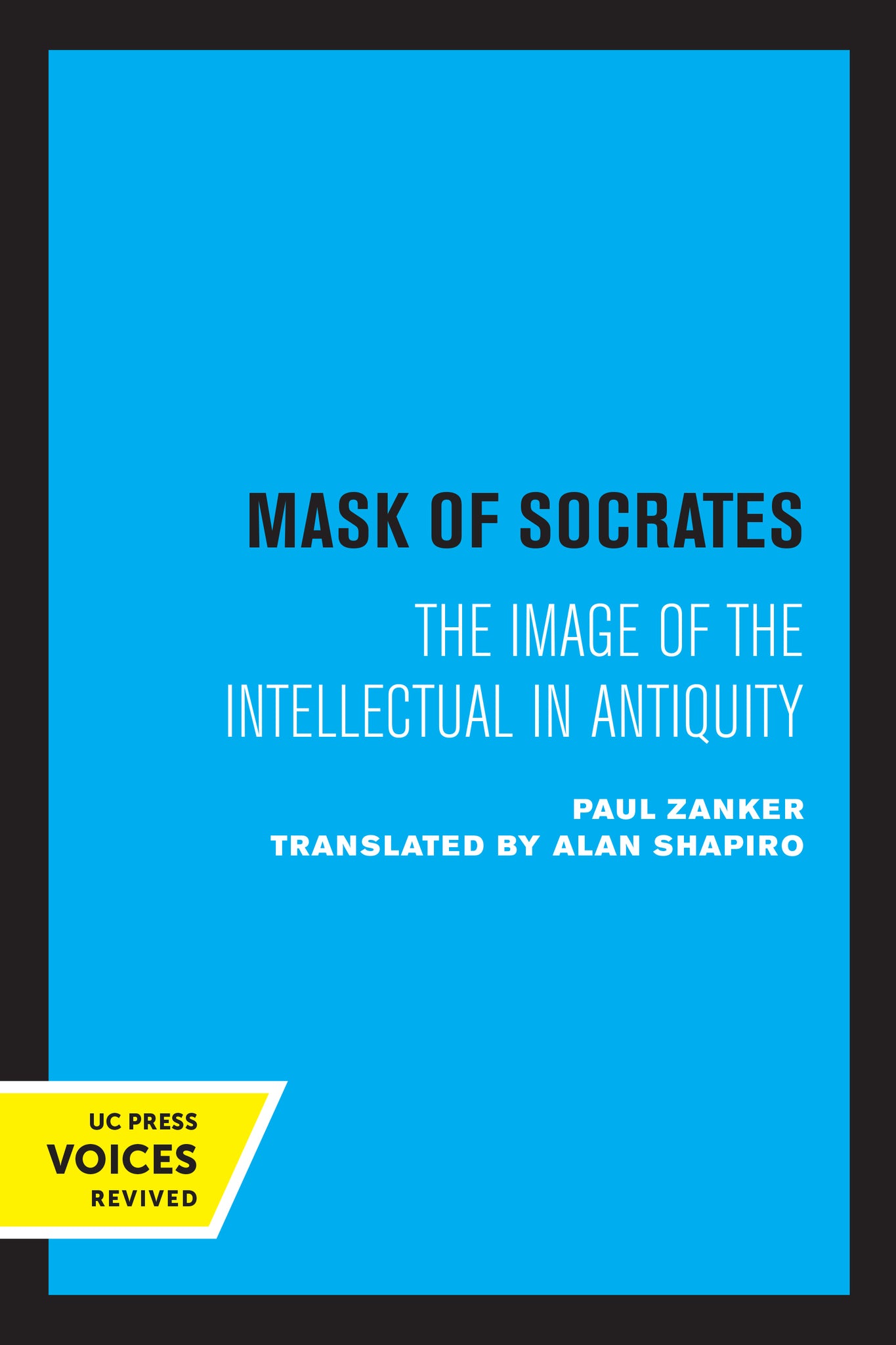 Cover image for The Mask of Socrates ISBN 9780520301955